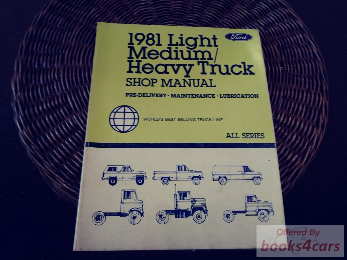 view cover of 1981 Light, Medium & Heavy Duty Truck Pre-Delivery Maintenance & Lubrication Shop Service Repair Manual by Ford