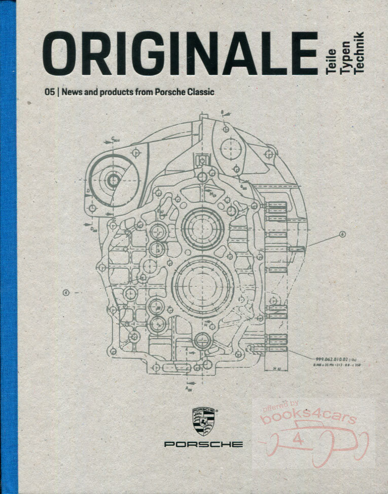 view cover of 1948-2006 Originale 05 News & Products catalog from Porsche Classiche Hardcover parts manual, enhanced with articles anecdotes full-color illustrations & more