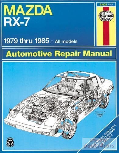 view cover of 1979-1985 Mazda RX7 Rotary shop service Repair Manual RX 7 by Haynes (OUT OF PRINT)