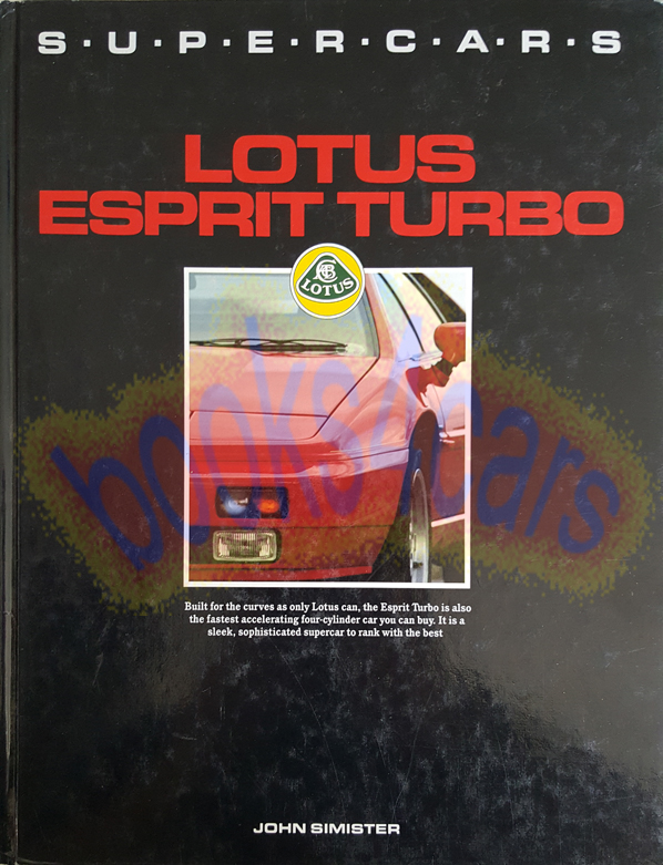 view cover of Supercars Lotus Esprit Turbo by John Simister