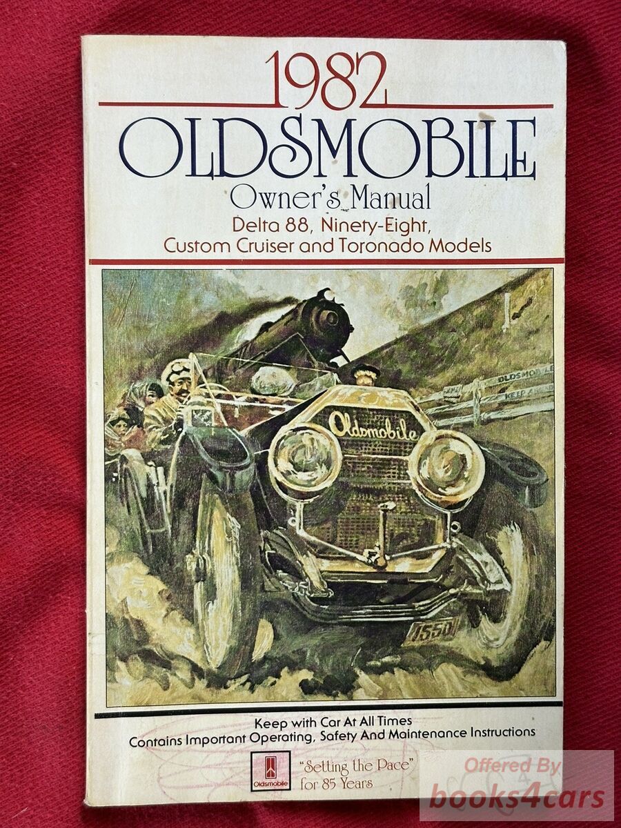 view cover of 1982 Owners Manual for Delta 88, 98, Custom Cruiser & Toronado by Oldsmobile, 144 pages.