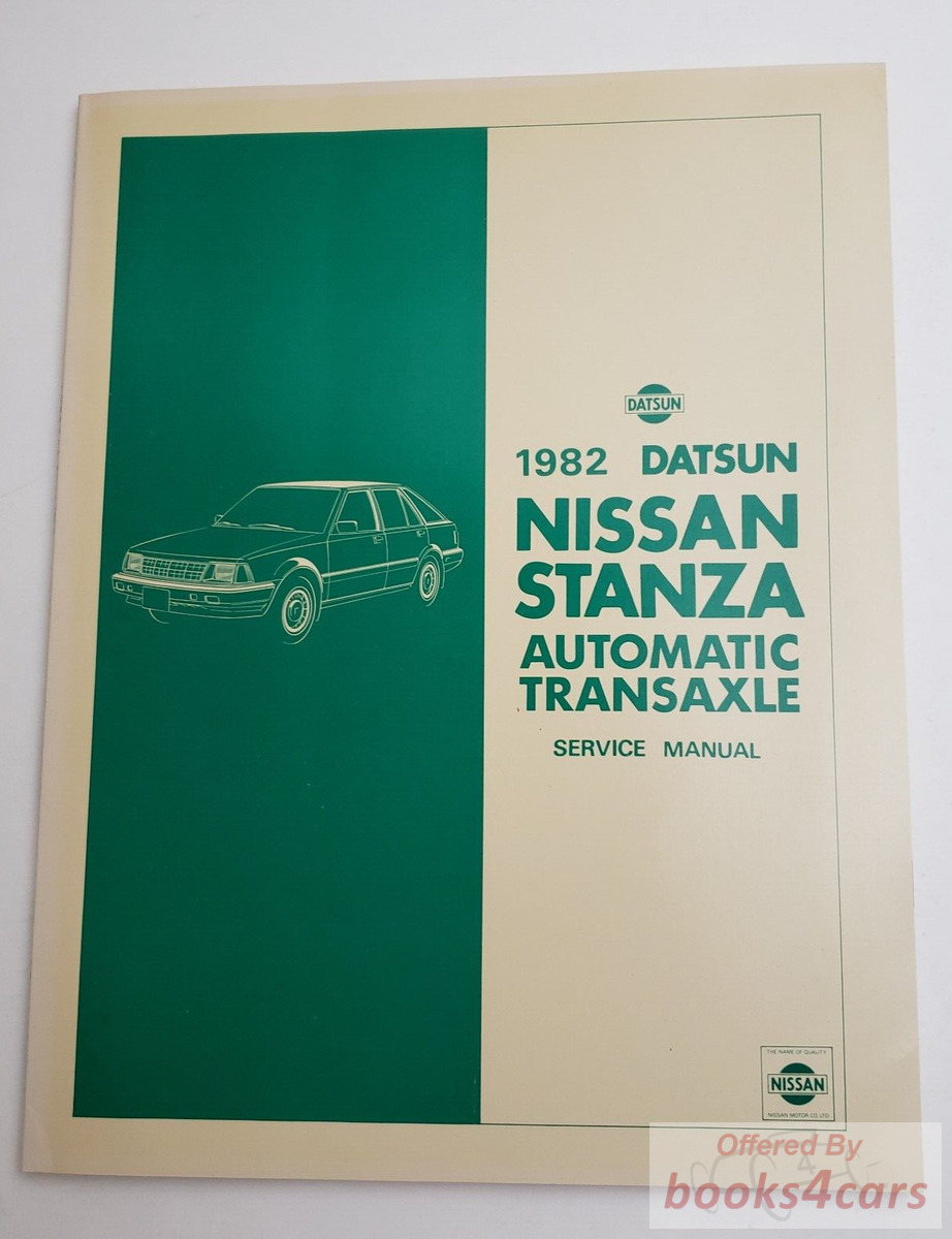 view cover of 1982 Stanza Automatic Transaxle Shop Service Repair Manual by Nissan/Datsun