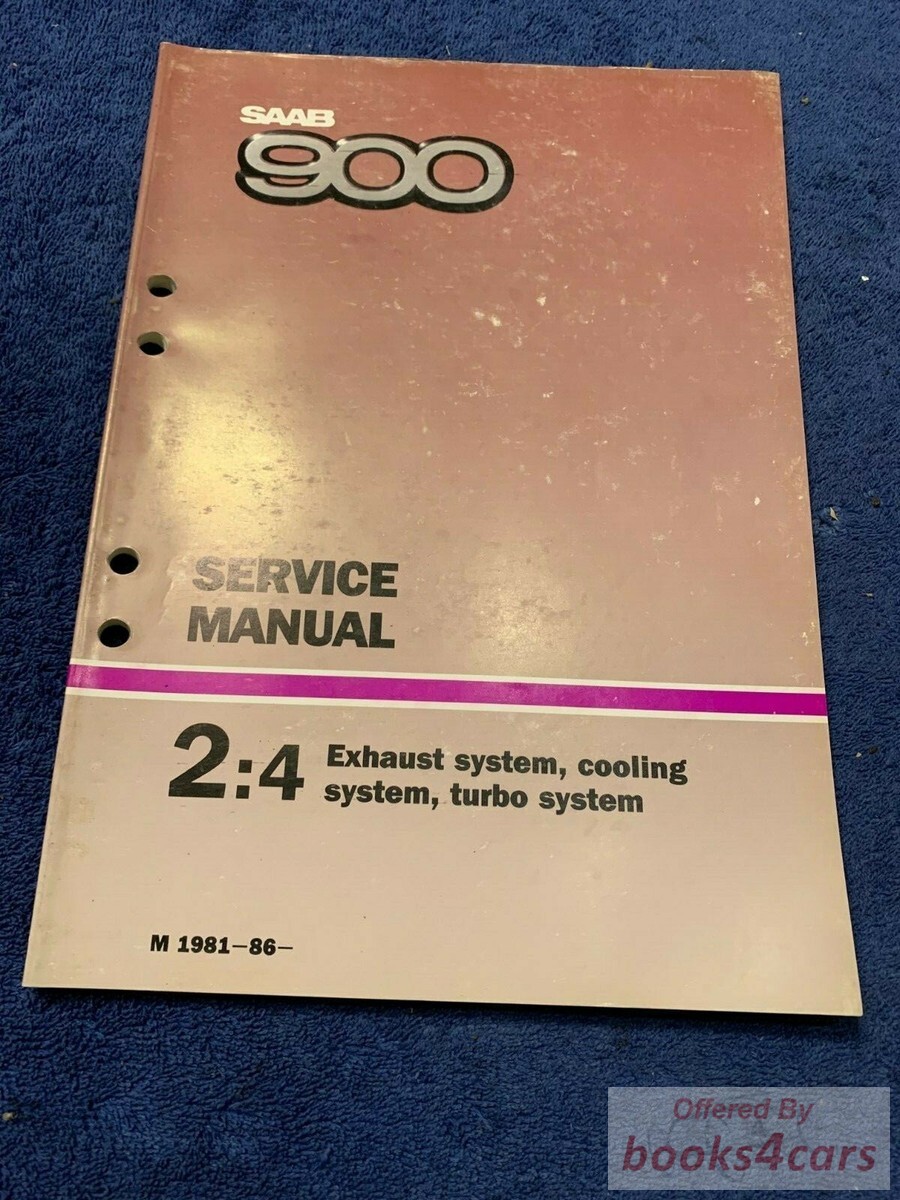view cover of 1981-1986 Saab 900 Service MAnual 2:4 Covering the Exhaust system Cooling system and the Turbo system