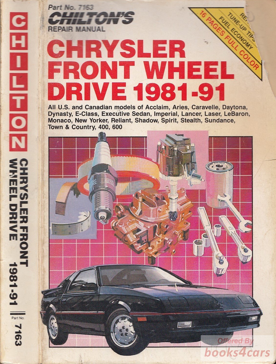 view cover of 1981-1991 Chrysler K-Cars E-Cars by Chilton Covers Models Dodge Aries 400 600 Plymouth Caravelle Reliant Chrysler E-Class New Yorker LeBaron Town & Country Executive Sedan front wheel drive