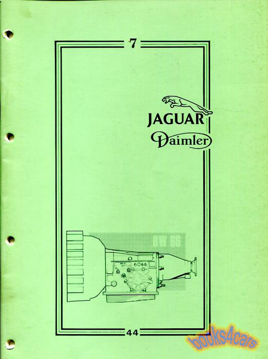 view cover of 1979-1987 XJ6 Series 3 Automatic Gearbox: Borg Warner 66 Shop Service Repair Manual by Jaguar Book 7