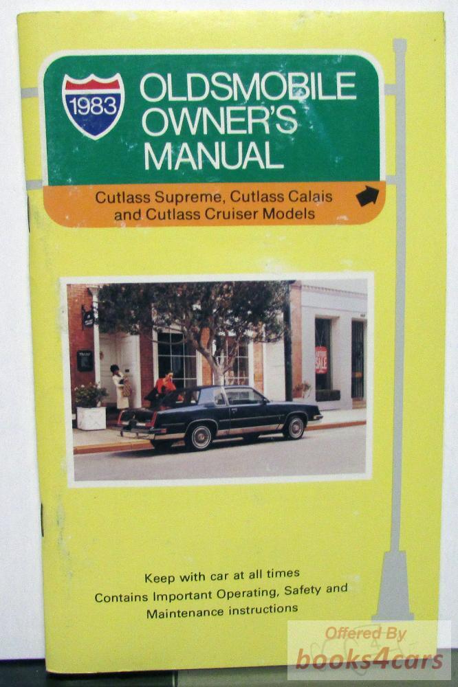 view cover of 1983 Cutlass Supreme, Calais, Cruiser Owners manual by Oldsmobile.