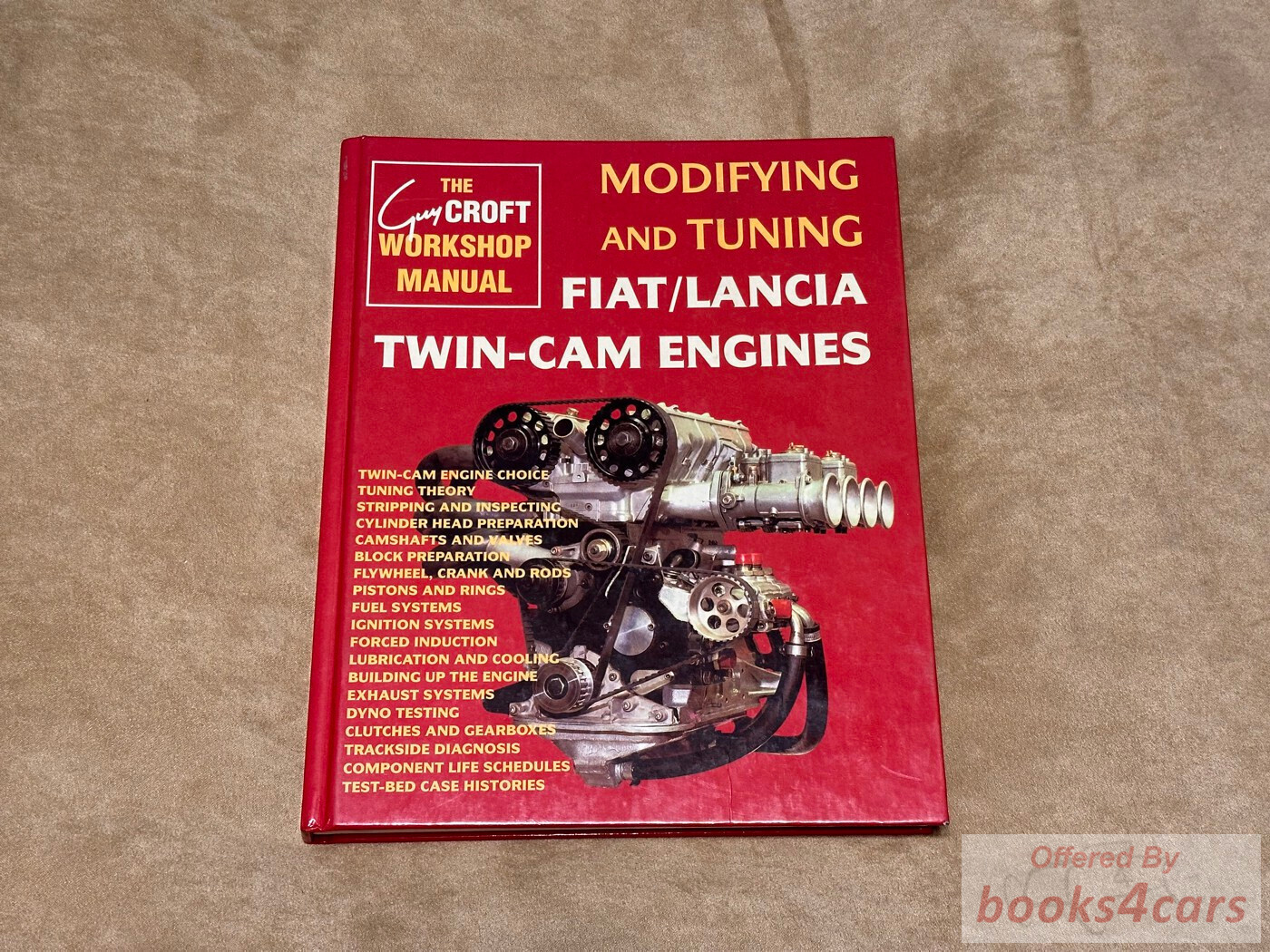 view cover of Modifying and Tuning Fiat Lancia Twin Cam Engines by Guy Croft 256 pages hardcover as used in Fiat Spider Lancia Beta and many other models