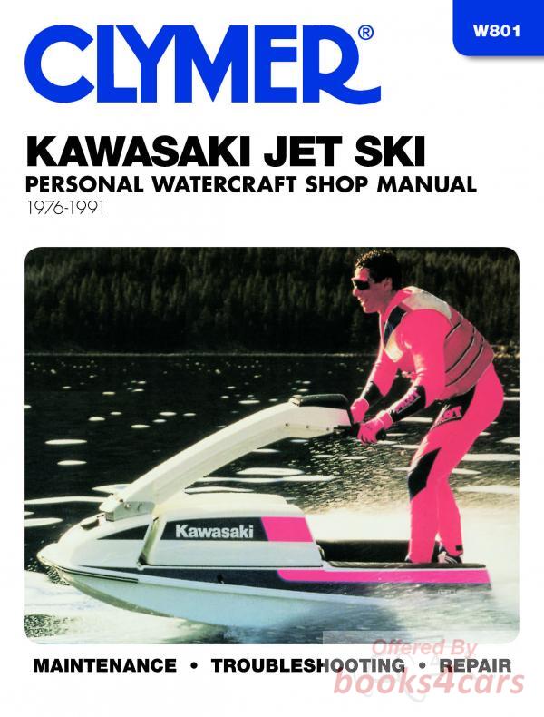 view cover of 1976-1991 Kawasaki Personal Watercraft Shop Service Repair Manual, 608 pages by Clymer