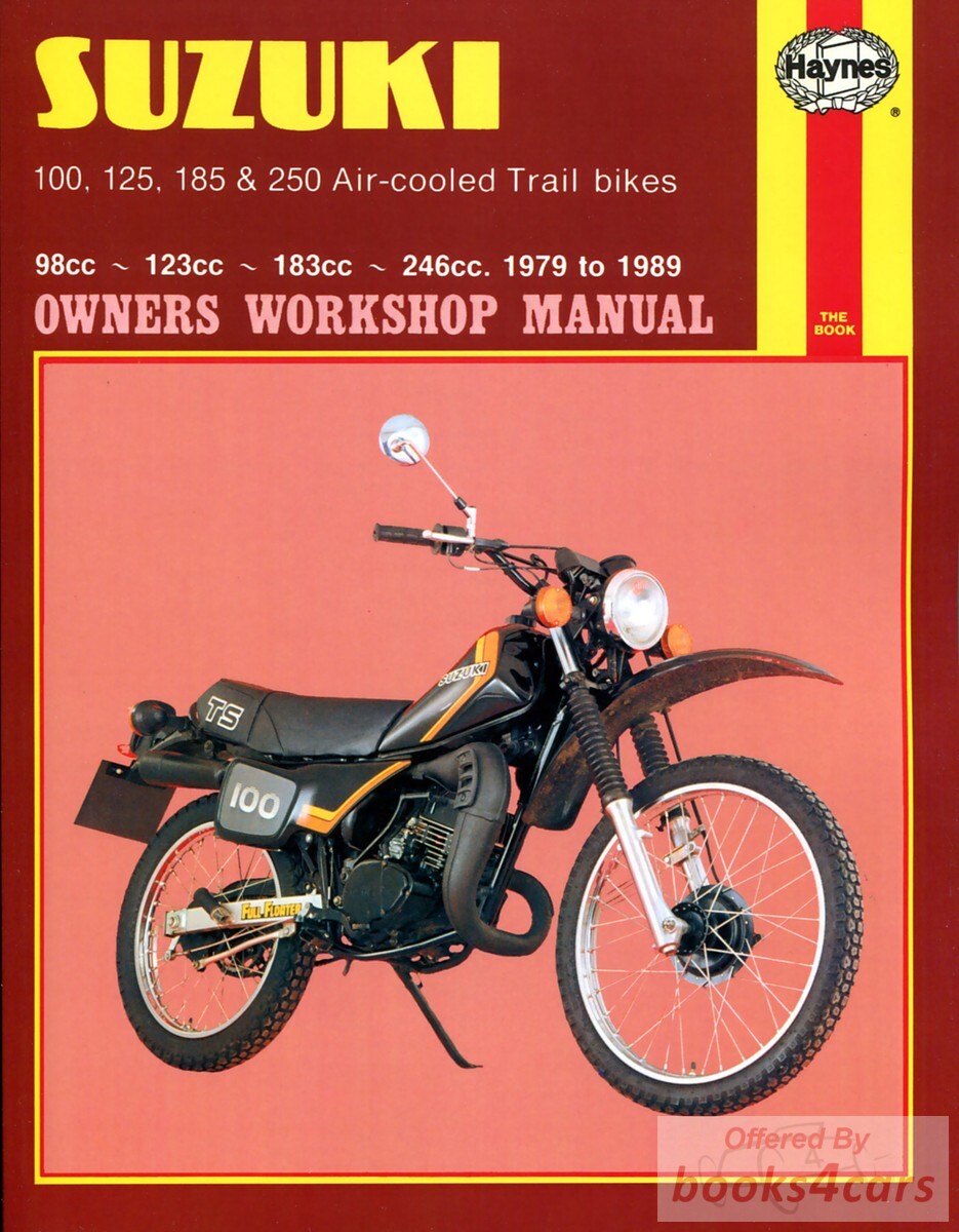 view cover of 1979-1989 TS 100 125 185 250 Trail Bike Shop Service Repair Manual by Haynes for Suzuki