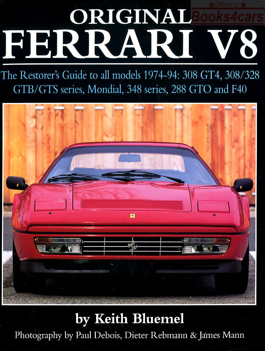 view cover of 1974-1994 Original V8 restorers guide to all V8 & 308 Ferrari models 128 hardbound pgs by K. Bluemel