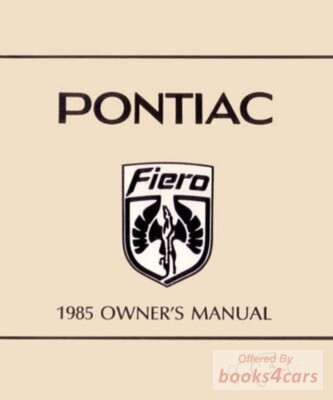 view cover of 1985 Fiero Owners Manual by Pontiac.