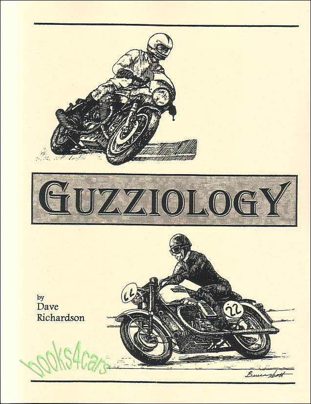 view cover of Guzziology Guide to Moto Guzzi V-Twin motorcycles supplements existing service manuals & parts references by D. Richardson 788 pages of detailed info about servicing 350 500 650 700 750 850 940 1000 1100 1200 all models 67 to current