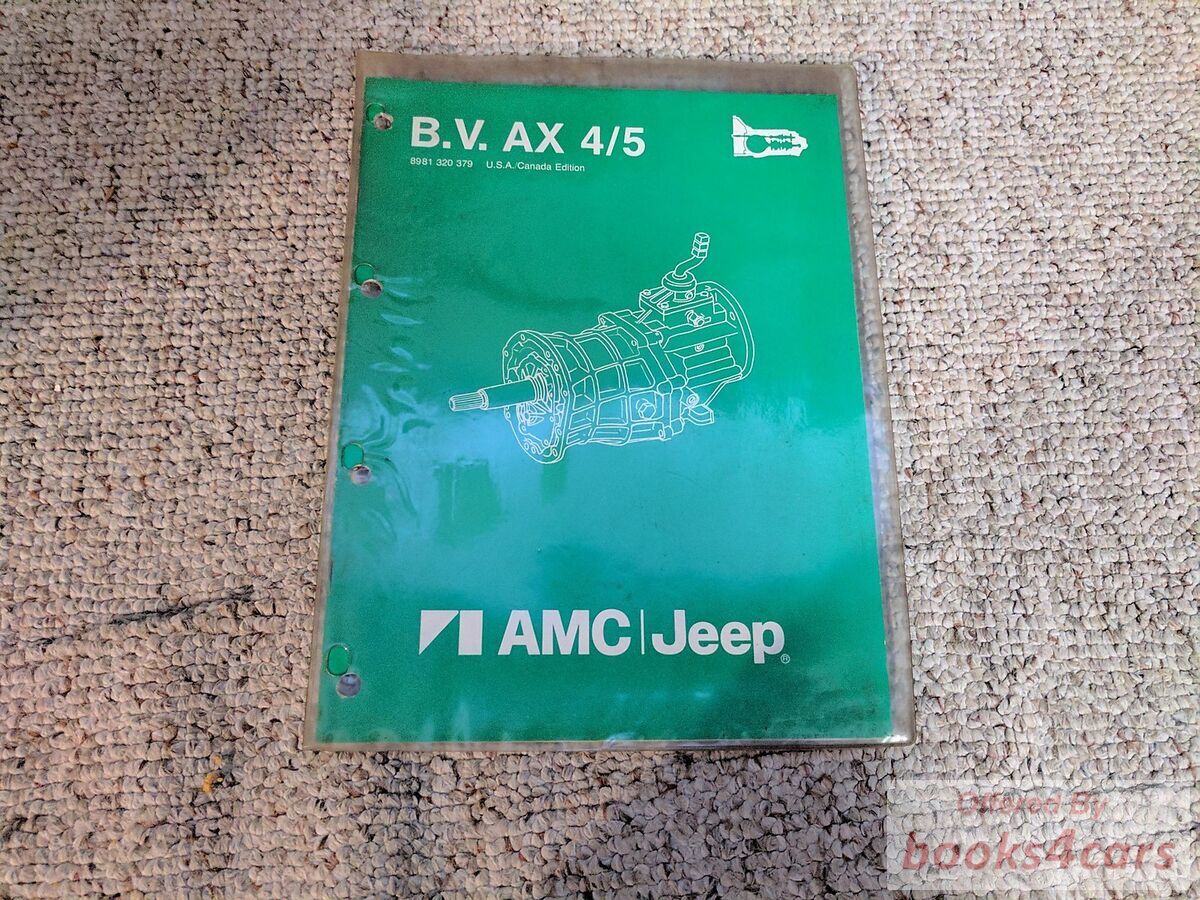 view cover of AX 4/5 Manual Transmission Shop Service Repair Manual by AMC/Jeep for AX4 & AX5 as used in Cherokee & Wrangler