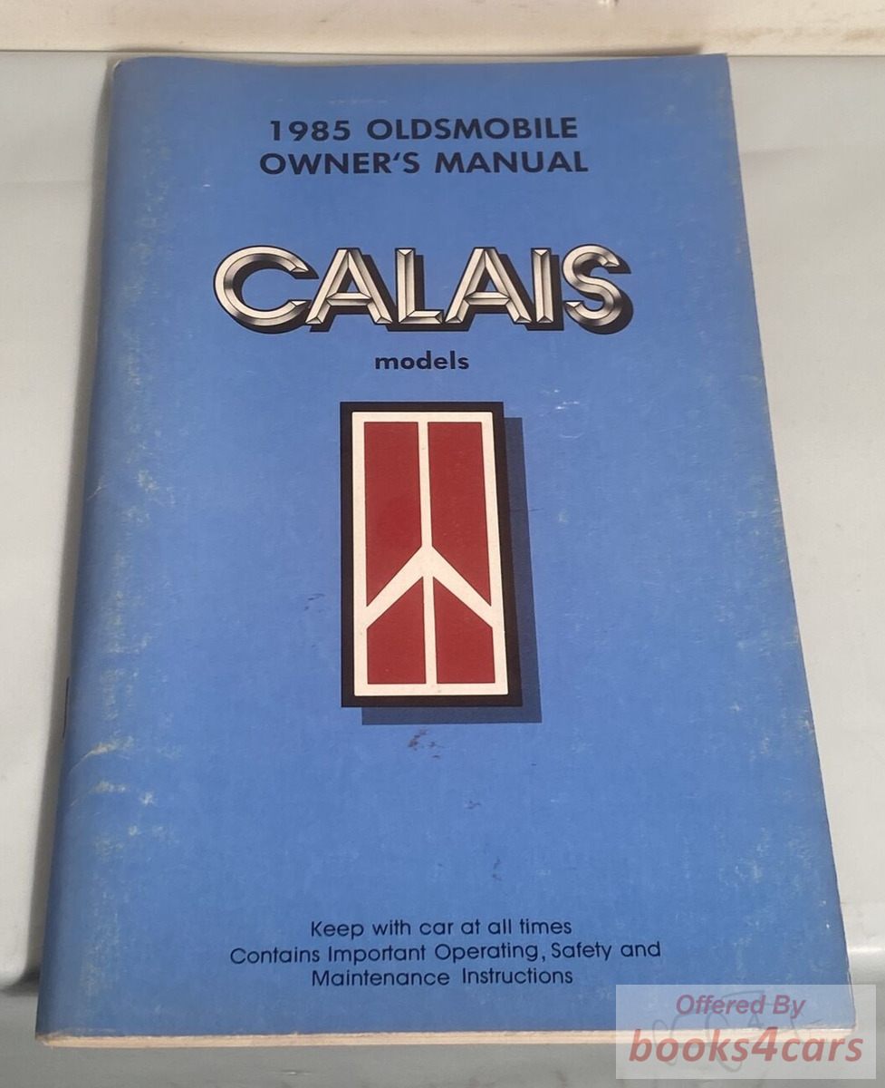 view cover of 1985 Calais Owners manual by Oldsmobile.