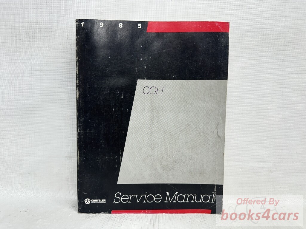 view cover of 1985 Colt Shop Manual by Chrysler, Plymouth, Dodge, & Mitsubishi