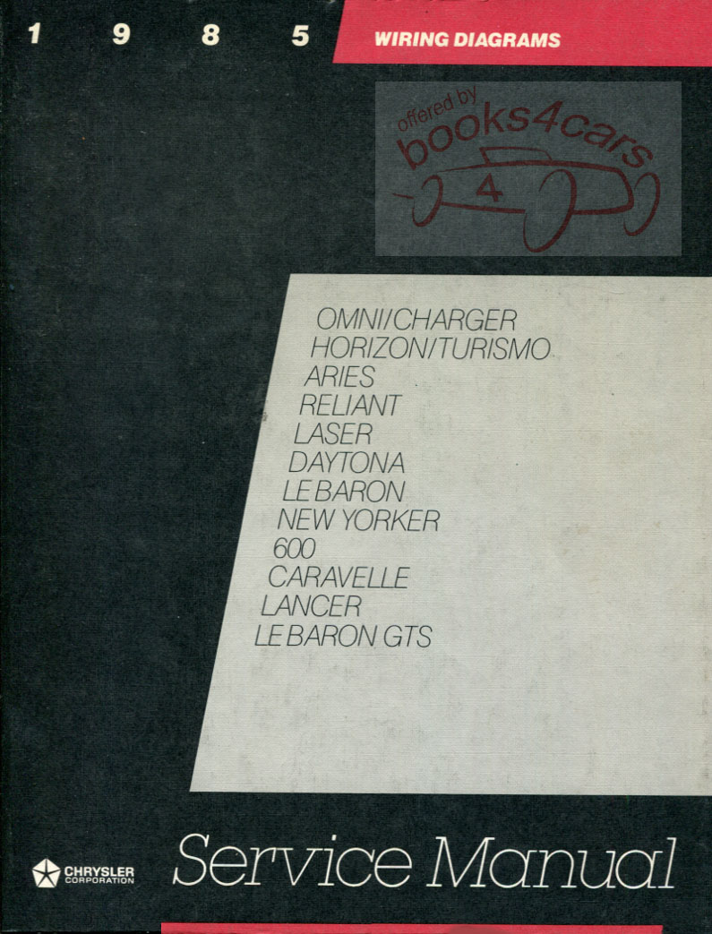 view cover of 1985 fwd wiring diagram Shop Service Repair Manual by Chrysler Plymouth Dodge covering all FWD models including LeBaron 400 600 Aries