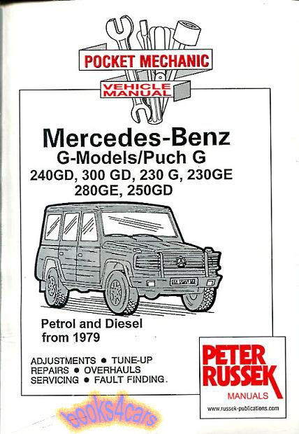 view cover of Mercedes G-Wagen Shop Service Repair Manual by Russek for 460 & 463 Gelandewagen series including 280GE 230GE 230G 300GD 250GD & 240GD using both Gas & Diesel engines M102 M110 M115 602 603 616 & 617