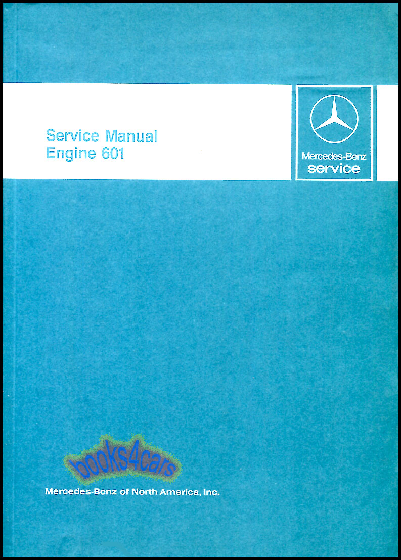 view cover of 1984-1985 190D 2.2 Diesel Engine 601 Shop Service Repair Manual by Mercedes