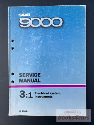 view cover of 1986 9000 Electrical System & Instruments Shop Service Repair Manual by SAAB 3:1