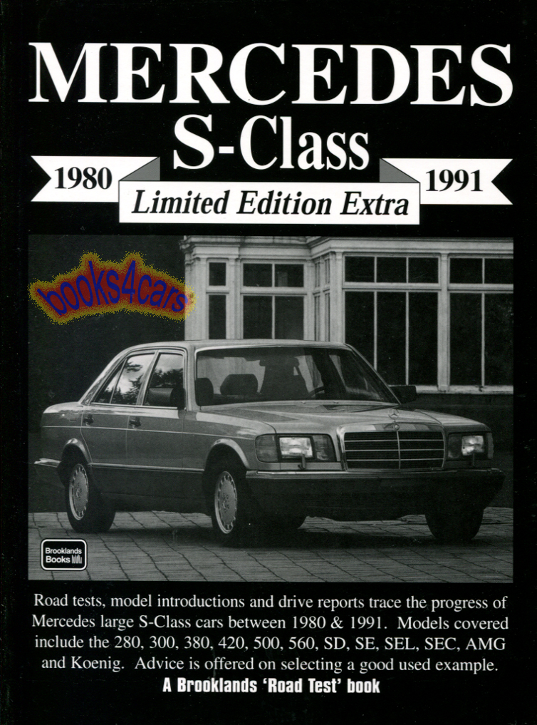 view cover of 1980-1991 Mercedes S-Class Portfolio of 40 road test articles compiled into 136 page book covering 420SEL 380SE 500SE 500SEL 300SD 560SEL 380SEL 350SDL & other 126 chassis by Brooklands