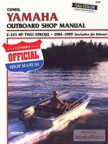 view cover of 1984-1989 2 225 hp Two Stroke Outboards (includes Jet Drives) Marine Shop Repair Manual, 480 pages by Clymer for Yamaha