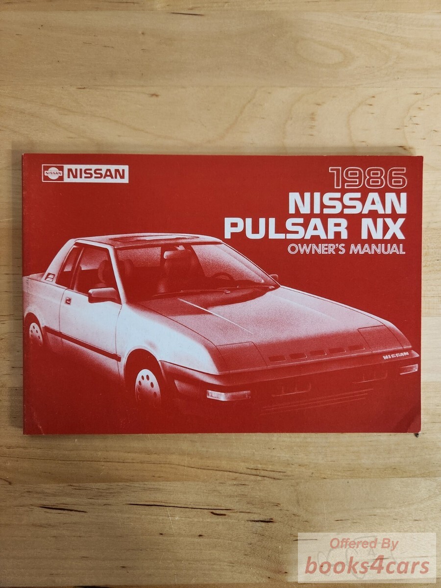 view cover of 1986 Pulsar NX Owners Manual by Nissan .