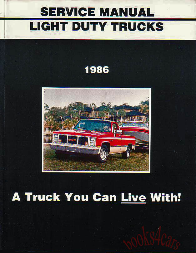 view cover of 1986 C/K Pickup Suburban Blazer Jimmy P-Chassis & G-Van Shop Service Repair Manual by Chevrolet Truck & GMC 10 30 light duty truck