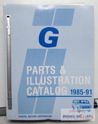 view cover of 1985-1991 GM G Van Part Manual Chevrolet & GMC for all versions of full size van G10 G15 G20 G25 G30 G35