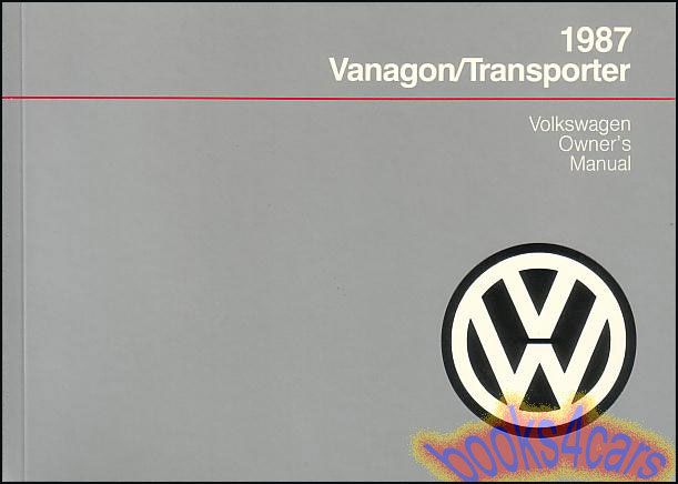 view cover of 1987 Vanagon & Transporter owners manual by Volkswagen