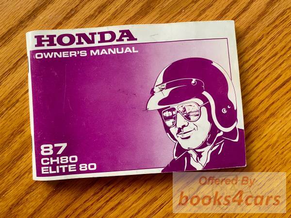 view cover of 1987 Honda CH80 Elite 80 Scooter Owners Manual by Honda Motorcycles