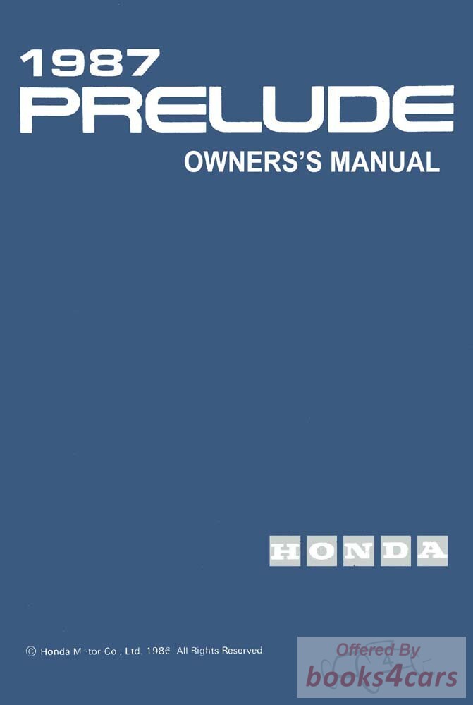view cover of 1987 Prelude 1.8 Owners Manual by Honda 112 pages