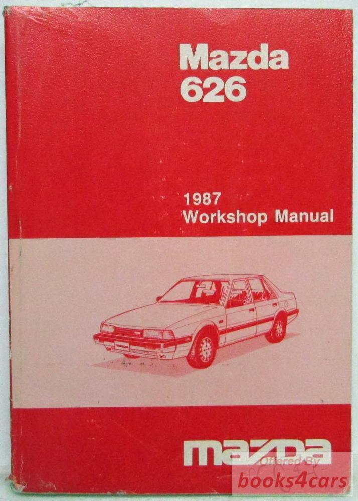 view cover of 1987 626 Shop Service Repair Manual by Mazda