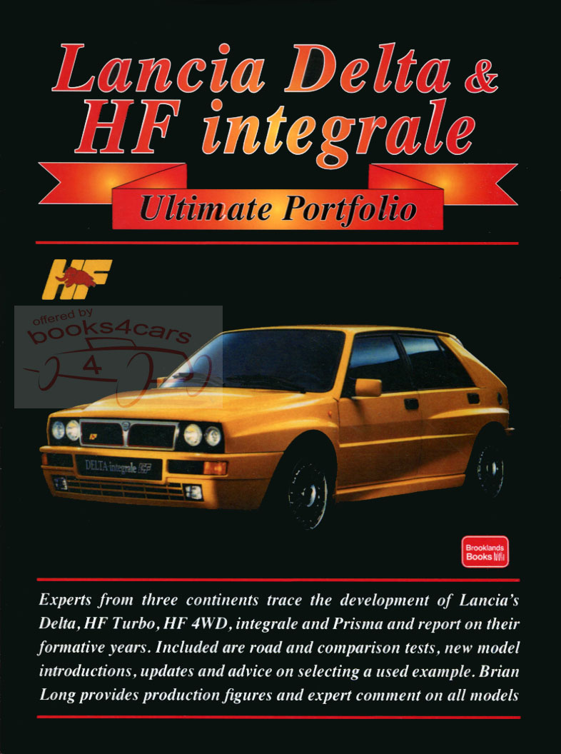 view cover of 1979-1994 Delta & HF Integrale Ultimate Portfolio, 208 pages of articles about 80's Lancia small car, compiled by Brooklands
