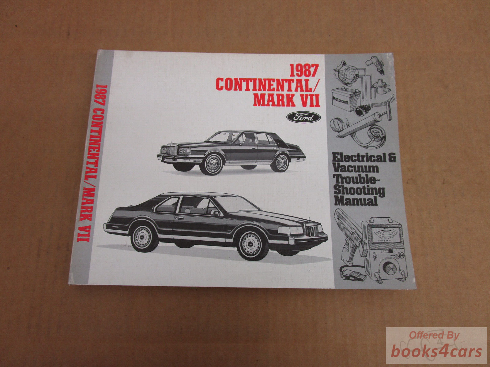 view cover of 1987 Continental Mark VII Electrical & Vacuum Troubleshooting Manual by Lincoln