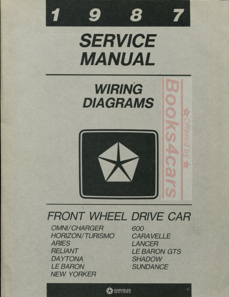 view cover of 1987 FWD Wiring Diagrams Shop Manual 982 pages for Chrysler Plymouth & Dodge for Shadow Sundance Lancer Caravelle Reliant Daytone LeBaron New Yorker 600 FWD Omni Charger Horizon Turismo Aries Front Drive