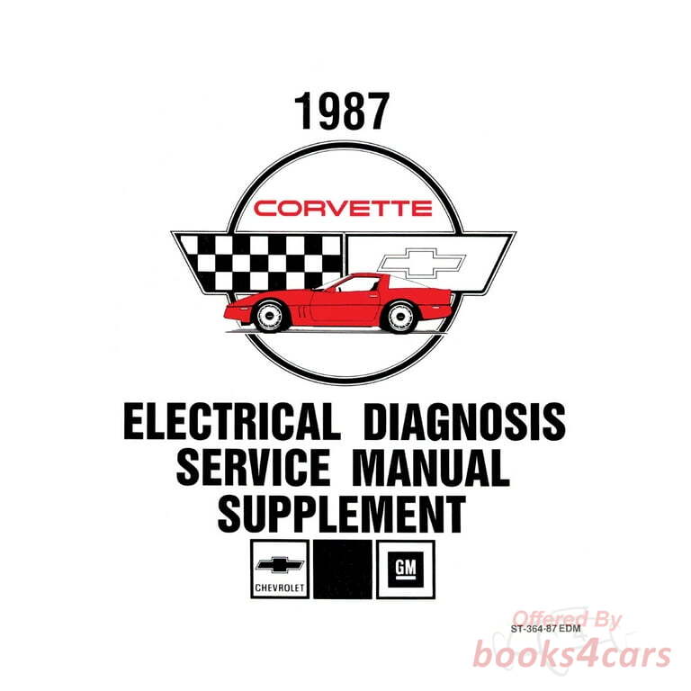 view cover of 1987 Corvette Electrical Diagnosis Service Manual Supplement by Chevrolet