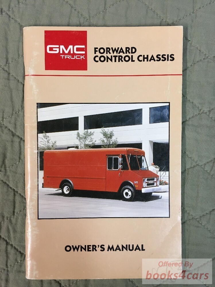 view cover of 1987 Forward Control Chassis Owners Manual by GMC