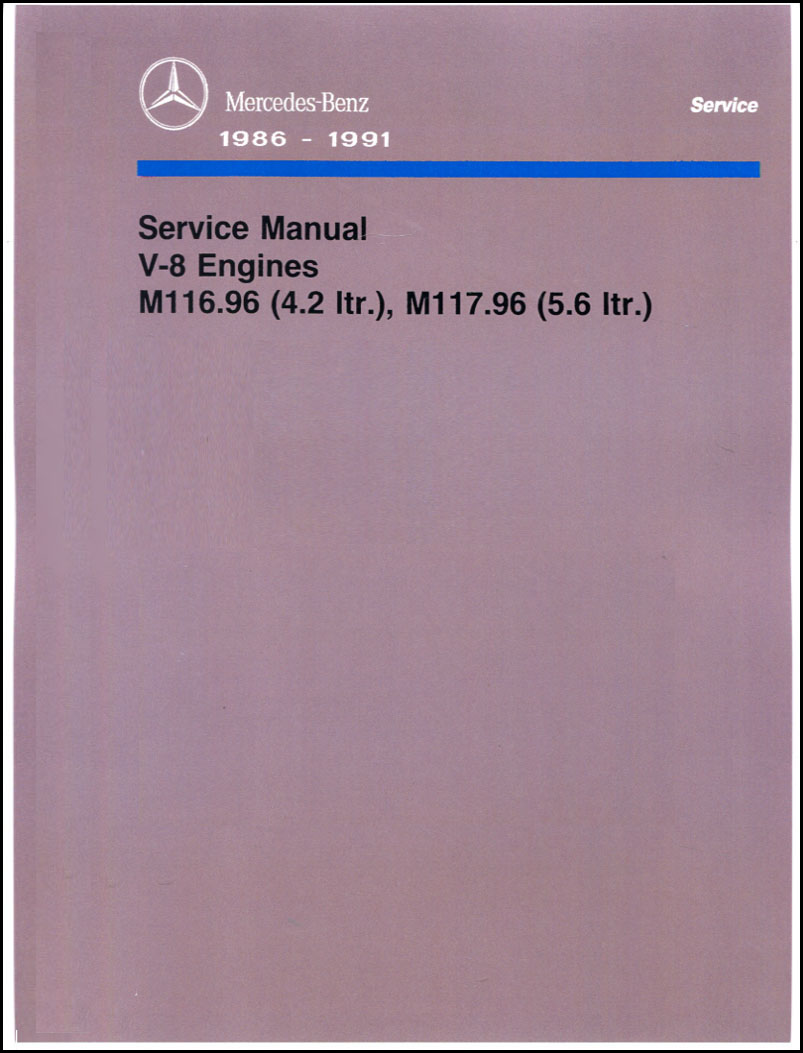 view cover of 1986-1991 420 560 V8 Engine Shop Service Repair Manual by Mercedes for 420SL 560SL 420SEL 560SEL 560SEC SL SEL SEC 126 107 4.2 5.6 116.96 117.96
