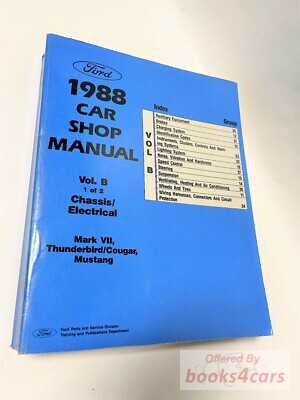view cover of 1988 Mustang Chassis Electrical shop Service repair manual Vol. 1 of 2 Thunderbird Cougar Mark VII by Ford Lincoln Mercury