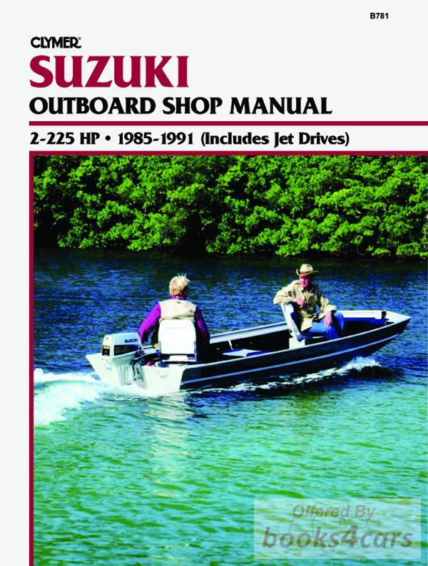 view cover of 1985-1991 2 225 hp Outboards (includes Jet Drives) Marine Shop Service Repair Manual, 648 pages by Clymer for Suzuki