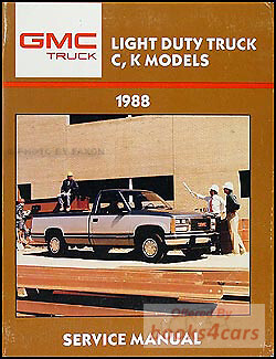 view cover of 1988 C/K 1/2 ton Pickup Shop Service Repair Manual by Chevrolet Truck & GMC