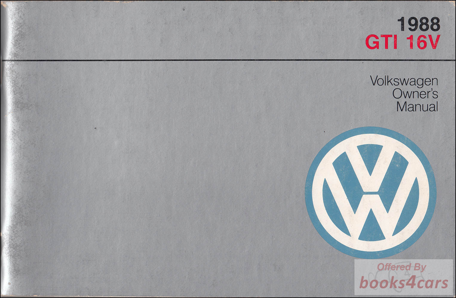 view cover of 1988 Volkswagen GTI 16V Owners Manual
