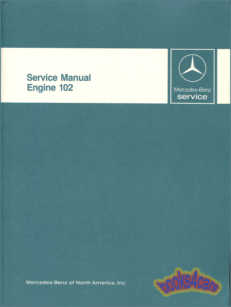 view cover of 1984-1993 190 2.3 4 cyl engine Shop Service Repair Manual by Mercedes 102 as used in 190E
