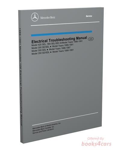 view cover of 1986-1991 126 Electrical Troubleshooting Shop Manual for 560, 420, & 300 SE, SEL, SDL & SEC by Mercedes for560SEC 560SEL 420SEL 300SE 300SEL 300SDL and more... by Mercedes