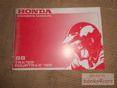 view cover of 1988 TRX125 Owners Manual for Fourtrax 125 by Honda.