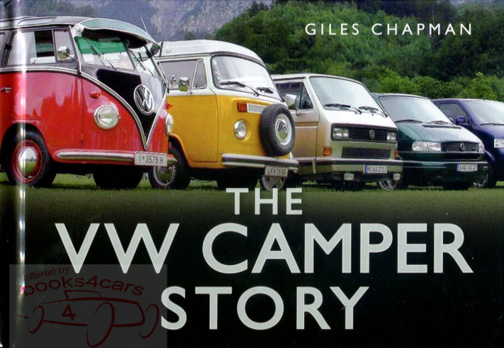 view cover of Volkswagen VW Camper Story 128 pages hardcover history by G. Chapman Bus Vanagon Camper Eurovan T1-T25 & Westfalia Campers