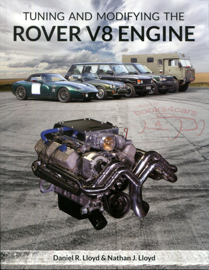 view cover of Tuning & Modifying the Rover V8 Engine: How to get the best performance for road & competition use of the Land Rover V8 engine as used in Land Rover Defender Discovery Range Rover MG V8 Triumph TR8 and other models in 224 pages by D&N Lloyd