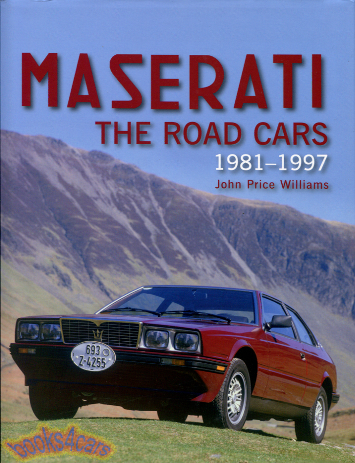 view cover of 1981-1997 Maserati The Road Cars by John Price Williams `76 hardcover pages