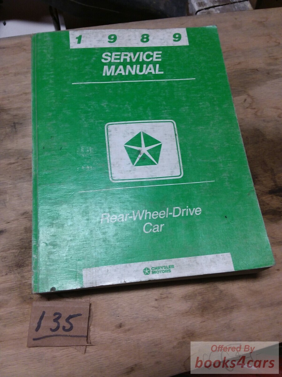view cover of 1989 Chrysler Fifth Avenue Dodge Diplomat Plymouth Gran Fury Rear wheel drive shop Service repair manual