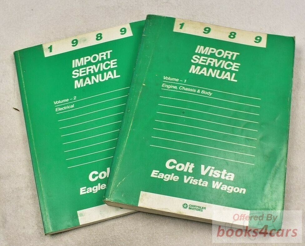 view cover of 1989 Colt Vista Eagle Vista Wagon Shop Service Repair Manual 2 vol set by Chrysler Plymouth Dodge Eagle & Mitsubishi